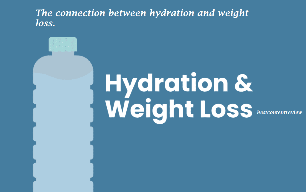 The connection between hydration and weight loss