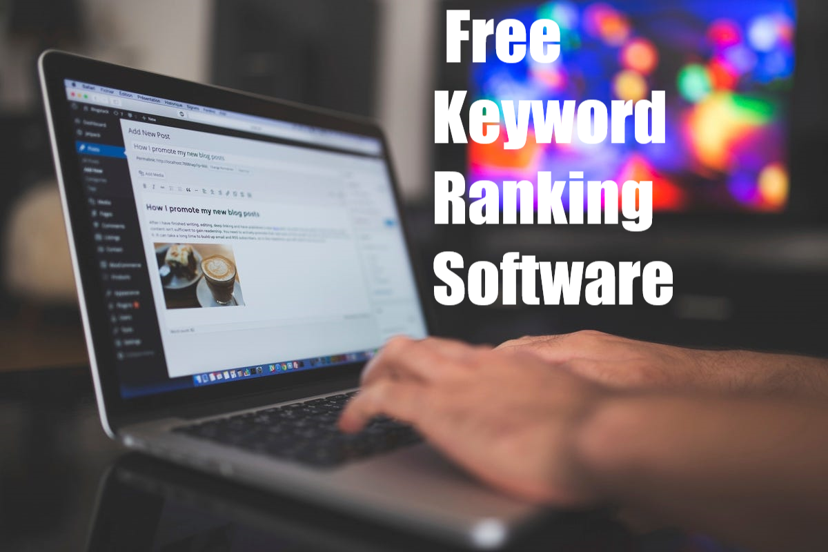 Free Keyword Ranking Software Boost Your SEO Efforts